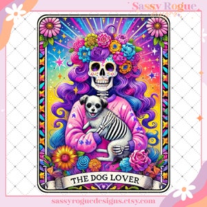 The Dog Lover Funny Tarot Card PNG, Sarcastic Sweary Skeleton Skull, Snarky Witchy Tarot, Trendy PNG Design, Adult Humor Sarcasm PNG