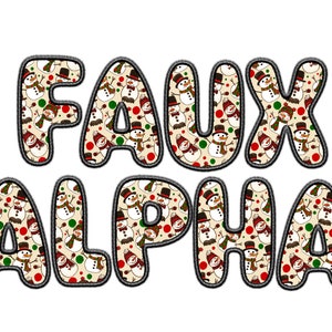 May include: Faux Alpha spelled out in large letters with a snowman pattern. Each letter is outlined in black and filled with a pattern of snowmen wearing hats and scarves.