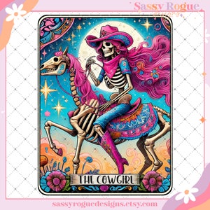 The Cowgirl Funny Tarot Card PNG, Sarcastic Sweary Skeleton Skull, Snarky Witchy Tarot, Trendy Sublimation Design, Adult Humor Sarcasm PNG
