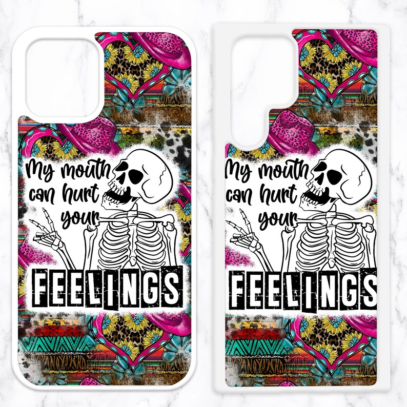 May include: White phone case with a colorful design featuring a skeleton with the text "My mouth can hurt your feelings".