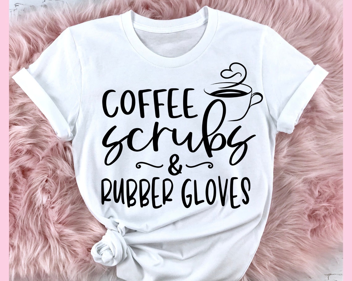 Nurse SVG Bundle Coffee Scrubs and rubber gloves Straight | Etsy