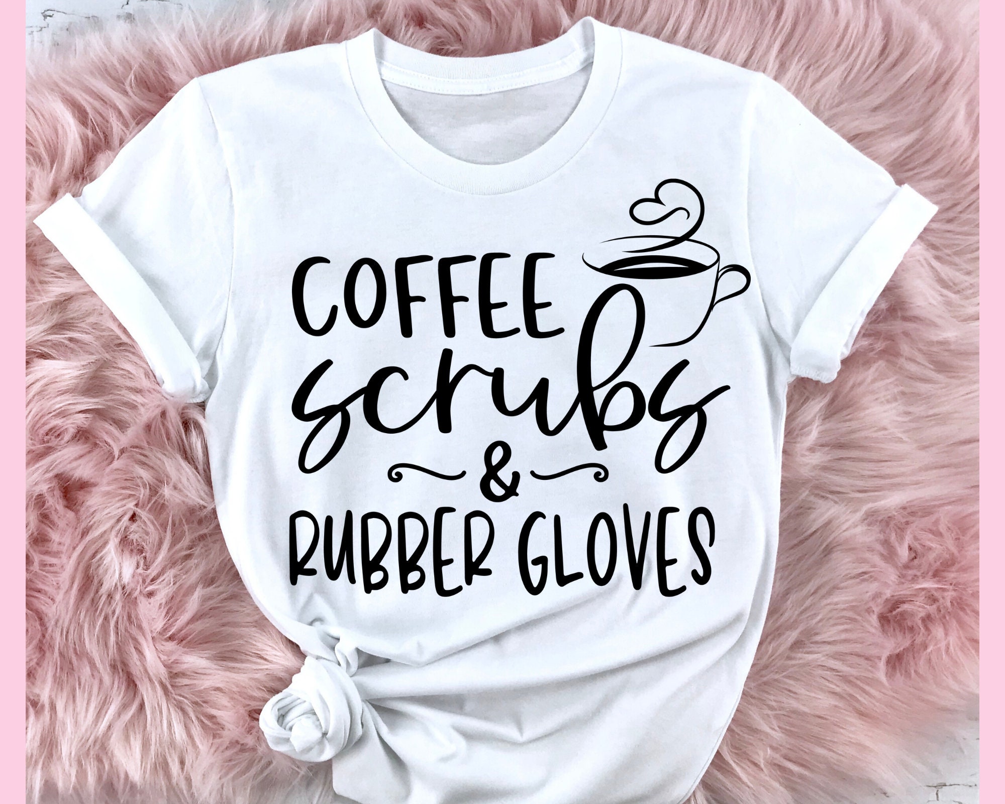 Nurse SVG Bundle Coffee Scrubs and Rubber Gloves Straight - Etsy