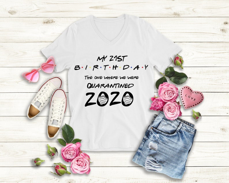 Download 21st Birthday 2020 SVG The One Where we were Quarantined ...