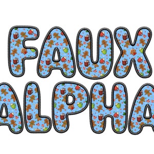 May include: Faux Alpha text in a blue and white gingerbread man pattern. The letters are outlined in black.