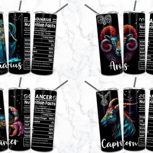 May include: A collection of black stainless steel tumblers featuring zodiac signs. Each tumbler displays a unique illustration and the sign's name, along with a "Nutrition Facts" label. The signs include Aquarius, Aries, Cancer, and Capricorn.