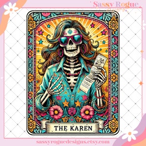 The Karen Funny Tarot Card PNG, Sarcastic Sweary Skeleton Skull, Snarky Witchy Tarot, Trendy Design PNG , Adult Humor Sarcasm Designs