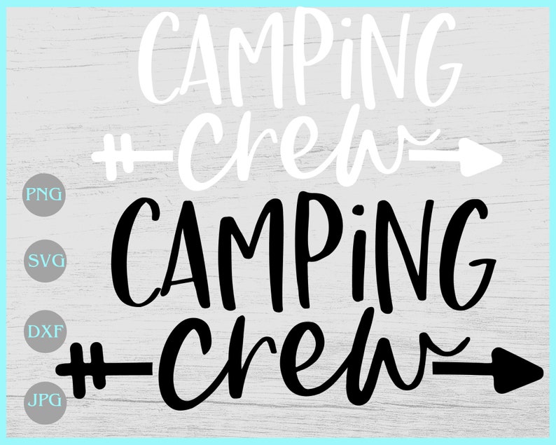 Download Camping crew svg Camping SVG Camp Life SVG Camper svg | Etsy