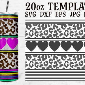May include: A 20oz tumbler template with a leopard print design, pink hearts, and colorful stripes. The template is available in SVG, DXF, EPS, JPG, and PNG formats.