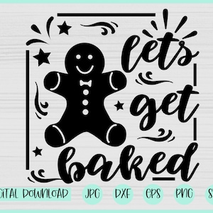 Lets Get Baked svg, Oven Mitt SVG, Potholder svg, Apron svg, Kitchen SVG Bundle, Baking Svg, Christmas Kitchen Quotes,