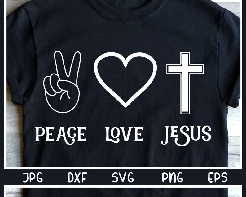 Free Peace Love Jesus Svg