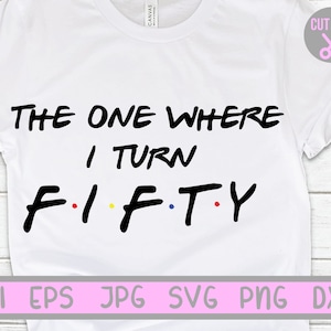Vijftig SVG, degene waar ik 50 SVG word, verjaardag SVG, Tumbler sticker SVG, cameo