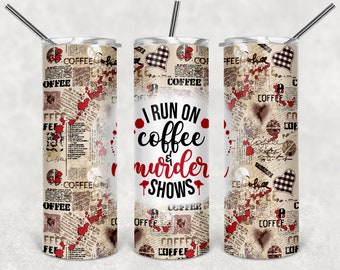 True Crime 20oz Tumbler Design, 20oz Tumbler True Crime Sublimation Designs Bundle, 20oz Straight Murder Show Tumbler sublimation,