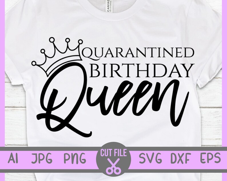 birthday quarantine queen