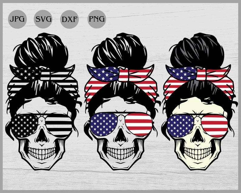 Download American Flag Skull svg Messy bun skull svg Mom life SVG ...
