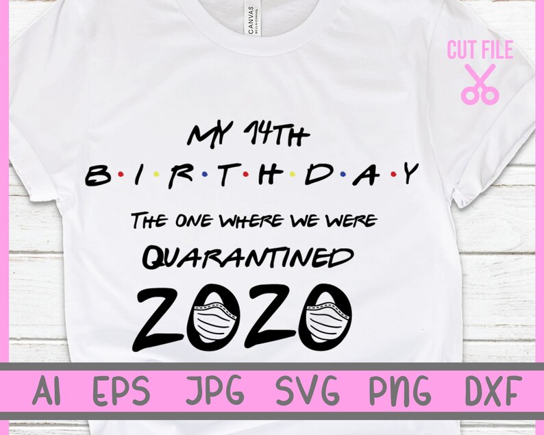 Free Free Friends Birthday Quarantine Svg 625 SVG PNG EPS DXF File