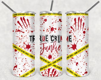 True Crime 20oz Tumbler Design, 20oz Tumbler True Crime Sublimation Designs Bundle, 20oz Straight Murder Show Tumbler sublimation,