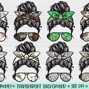 Pacchetto di sublimazione di denaro Messy Bun, Mom life money png, Momlife Clipart, USD money momlife, Disegni di sublimazione del denaro