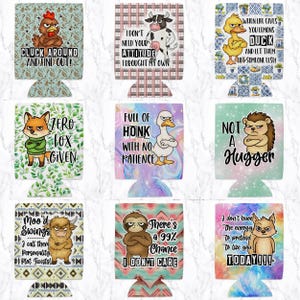 May include: A collection of nine beverage can coolers with humorous animal graphics and text. Designs include a chicken, cow, duck, fox, hedgehog, bull, sloth, and a cat-like creature. Each cooler has a unique background pattern and a funny quote.