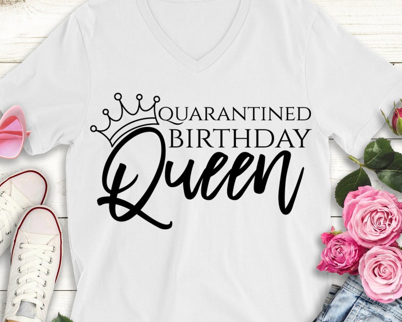 Download Quarantine Birthday Queen SVG Quarantine Birthday Queen | Etsy