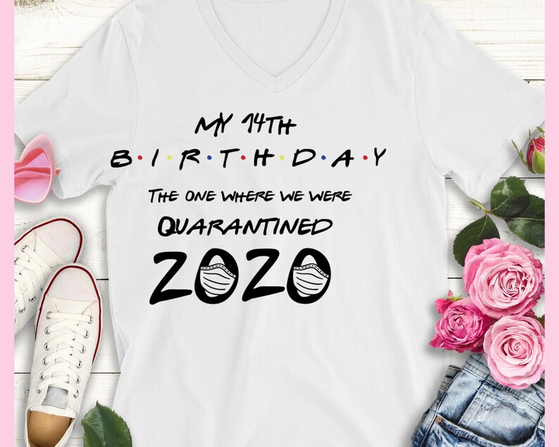 14th Birthday The One Where we were Quarantined SVG | Etsy