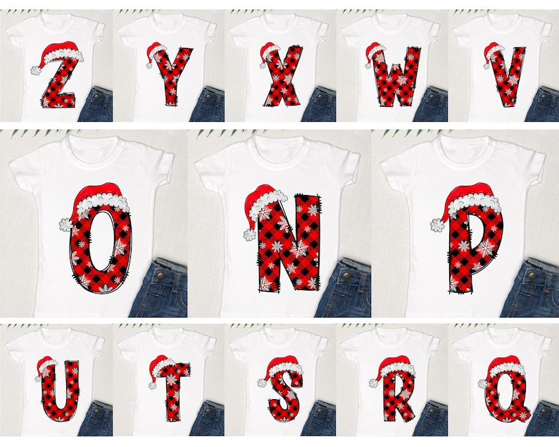 May include: Ten white t-shirts with red and black plaid letters and a Santa hat on top of each letter. The letters spell out the alphabet from Z to Q.