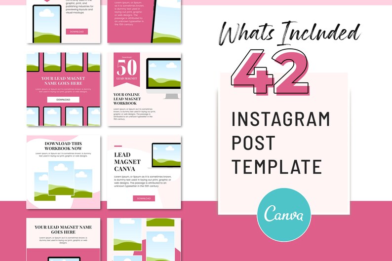 May include: A pink and white graphic design template for Instagram posts. The template features a variety of designs with text that says "Your Lead Magnet Name Goes Here", "Download This Workbook Now", "50 Lead Magnet", "Your Online Lead Magnet Workbook", "Lead Magnet Canva", and "Whats Included 42 Instagram Post Template Canva".