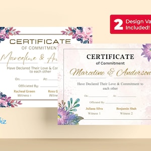 May include: Two certificates of commitment with floral accents. The certificates feature the names "Marceline & An" and "Marceline & Anderson". The design includes space for dates and officiant details. The image also includes the text "2 Design Variations Included!"
