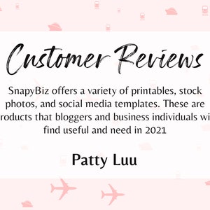 Puede incluir: Un fondo rosa con aviones y barcos blancos dispersos por los bordes. Un rect&aacute;ngulo blanco con borde negro contiene el texto "Customer Reviews" en una fuente de escritura a mano. El texto debajo dice "SnapyBiz ofrece una variedad de imprimibles, fotos de stock y plantillas de redes sociales. Estos son productos que los blogueros y las personas de negocios encontrar&aacute;n &uacute;tiles y necesitar&aacute;n en 2021. Patty Luu."