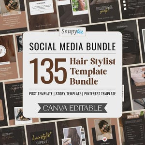 A clean and modern collage displaying the Snapybiz Social Media Bundle for hair stylists, featuring 135 Canva-editable templates. The center panel highlights the bundle title, while surrounding images show stylish posts, stories, and Pinterest templates in neutral and brown tones with hair care, salon, and beauty-themed graphics