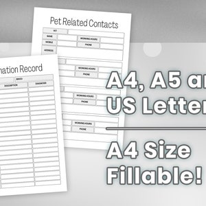 May include: Printable pet vaccination record and contact information forms. The forms are designed for A4, A5, and US Letter sizes. The text "A4 Size Fillable!" is displayed on the image.