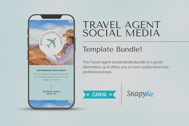 May include: A smartphone displays a travel agent social media template bundle. The phone screen shows a person in a hat with a plane graphic and the text "Ready to escape everyday." The text "Travel Agent Social Media" and "Template Bundle!" are also visible.