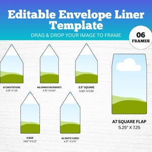 May include: An image of an editable envelope liner template with six frame options. The template includes sizes like A7 (13.34cm x 18.42cm), A6 (12.07cm x 16.51cm), and 5.5" square (13.97cm x 13.97cm). The design features a blue sky and green landscape.