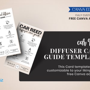 May include: A black and white printable template for a car reed diffuser care guide. The template includes instructions on how to use and care for the diffuser, as well as a company logo and contact information. The template is fully customizable on Canva.
