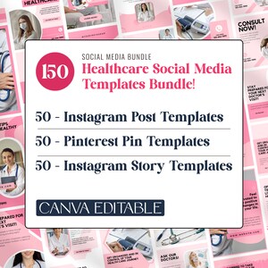 May include: A digital bundle of 150 healthcare social media templates featuring pink and white color schemes. The set includes 50 Instagram post templates, 50 Pinterest pin templates, and 50 Instagram story templates, all of which are Canva editable.