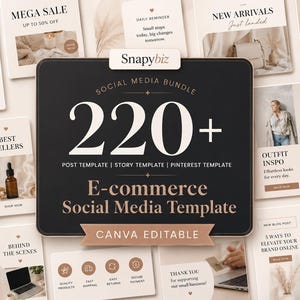May include: A digital social media template bundle featuring over 220 editable Canva designs. The central black sign displays the text Snapybiz, 220+, Social Media Bundle, Post Template, Story Template, Pinterest Template, and E-commerce Social Media Template.