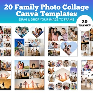 May include: A promotional image for Canva templates. The image features a collage of family photos arranged in various layouts. Text includes "20 Family Photo Collage Canva Templates" and "Drag & Drop Your Image to Frame."
