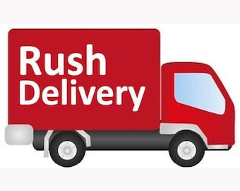 Rush delivery