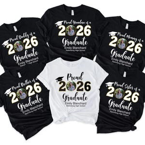 Personalized Graduation Shirts, Add The Photo Graduation Shirt, Proud Mom of a 2026 Graduate Shirts, Class of 2026 Family Graduation Shirts Bild 1