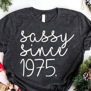 50th Birthday Gift For Women, 50th Birthday, 50th Birthday Shirt, 50th Birthday Shirt For Women, 50th Birthday Gift, 1975 Shirt,Gift For Her