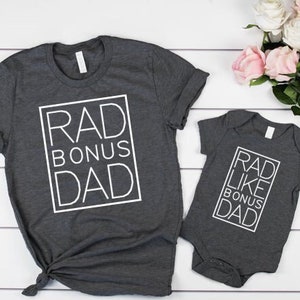 Bonus Dad Fathers Day Gift, Bonus Dad Shirt, Bonus Dad Gift, Matching Shirts Bonus Dad and Baby Me Son Daughter, Gift From Wife Kids