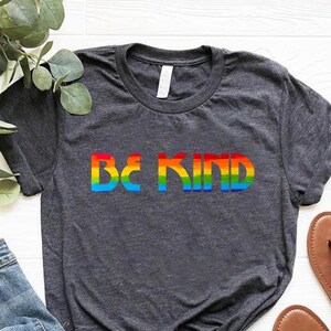 Pride Be Kind Shirt, Be Kind Rainbow Shirt,Be Kind Rainbow T Shirt,Gay Pride Be Kind Rainbow Shirt,LGBTQ Pride Shirt,Lesbian Shirt,Pride Tee