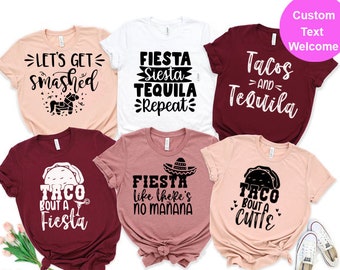 Fiesta Bachelorette Shirts, Fiesta Shirts, Taco T-Shirts.