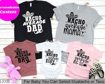 Nacho Average Family Shirts Set.