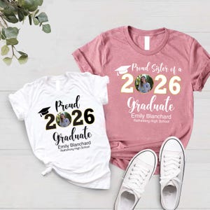 Personalized Graduation Shirts, Add The Photo Graduation Shirt, Proud Mom of a 2026 Graduate Shirts, Class of 2026 Family Graduation Shirts Bild 4