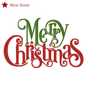 Könnte beinhalten: Ein Stickmuster mit dem Text Merry Christmas in einer stilisierten Schreibschrift. Das Wort Merry ist in Grün gestickt, während Christmas in Rot gehalten ist. Ein kleines rotes Sternsymbol erscheint über dem Text mit den Worten Nine Sizes.