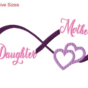 Mother Daughter Infinity Machine Embroidery Design, Five Sizes Included, Instant Download. Dst, Exp, Hus, Jef, Pec, Pes, Phc, Vp3 and Xxx