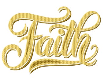 Faith Machine Embroidery Design, Seven Sizes Included, Instant Download.