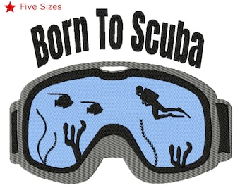 May include: Black and white embroidery design of a scuba diving mask with the text "Born To Scuba" above it. The mask shows a diver, fish, and seaweed.