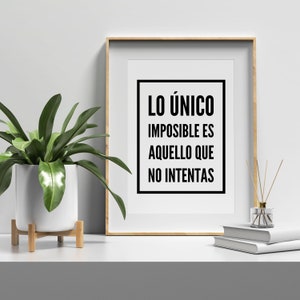 Lo Único Imposible Es... Quote Printable Wall Art Spanish Teacher Poster|Spanish Saying Gift|Instant Download Print|Español