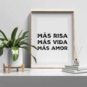 Más Risa Más Vida Más Amor Cita imprimible Arte de la pared / Cartel inspirador/Español diciendo regalo / Instantánea Descargar impresión/Español